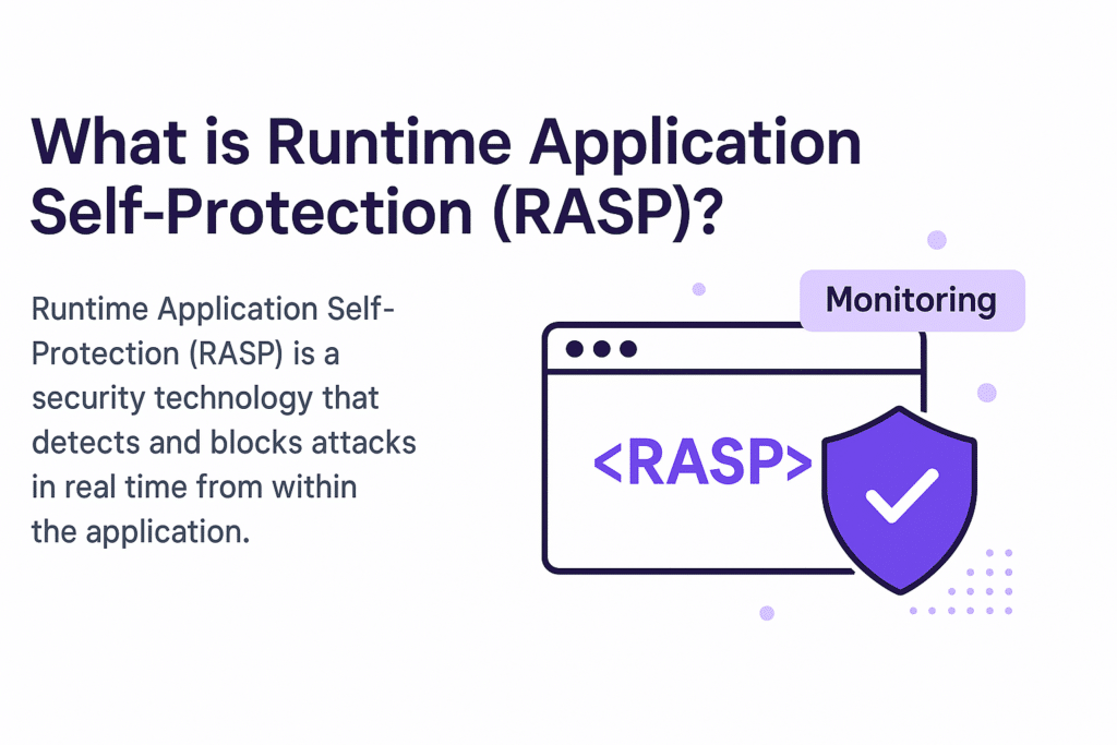 A web application window labeled runtime application self-protection with a security shield and monitoring tag, symbolizing real-time in-app threat detection and protection.