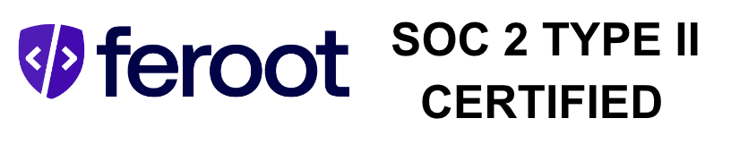 Feroot SOC 2 TYPE II CERTIFIED