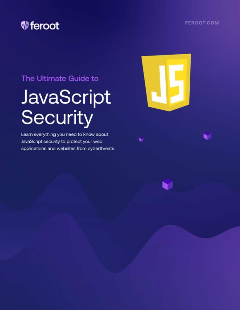 Javascript And Security The Ultimate Guide to JavaScript Security E-book | Feroot Security