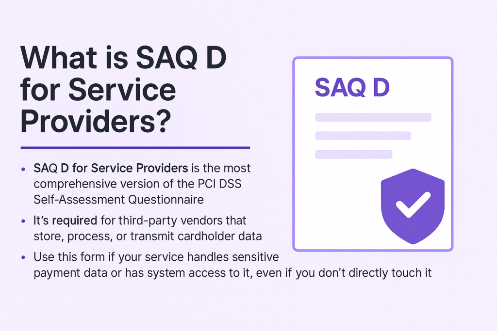 A document labeled SAQ D with a security checkmark, representing PCI DSS compliance requirements for service providers handling payment data.