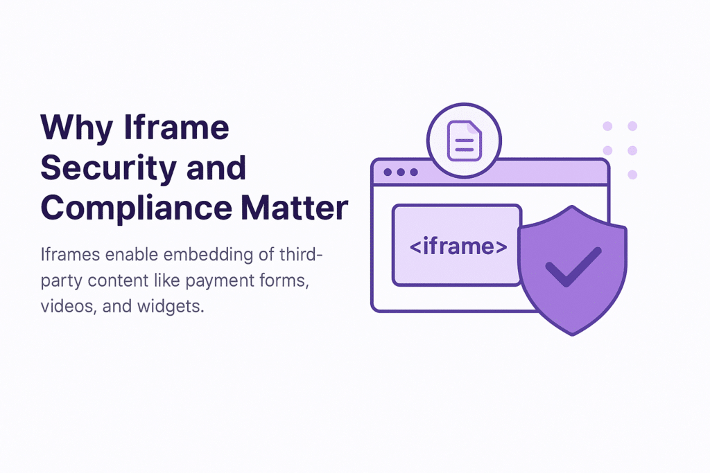 A secured iframe element within a browser window, symbolizing protection of embedded third-party content like payment forms and widgets.