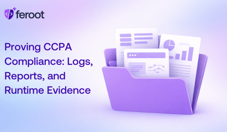 Proving CCPA Compliance_ Logs, Reports, and Runtime Evidence