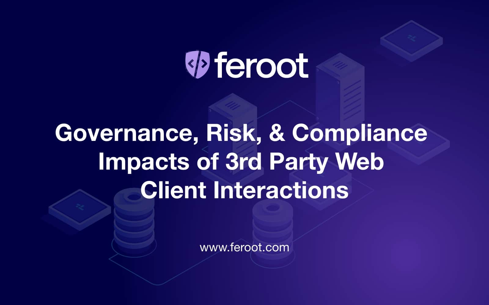 GRC Impacts 3rd Party Web Client Interactions