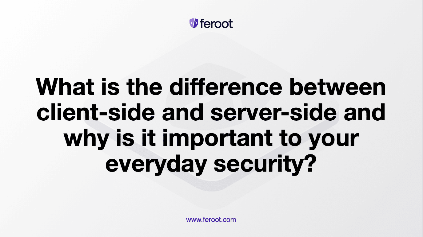 What is the difference between client-side and server-side?